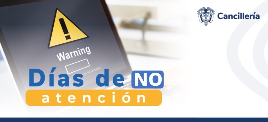 Embajada de Colombia en Honduras y su sección consular no tendrán atención al público del 4 al 6 de octubre de 2023